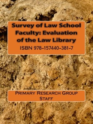cover image of Survey of Law School Faculty: Evaluation of the Law Library